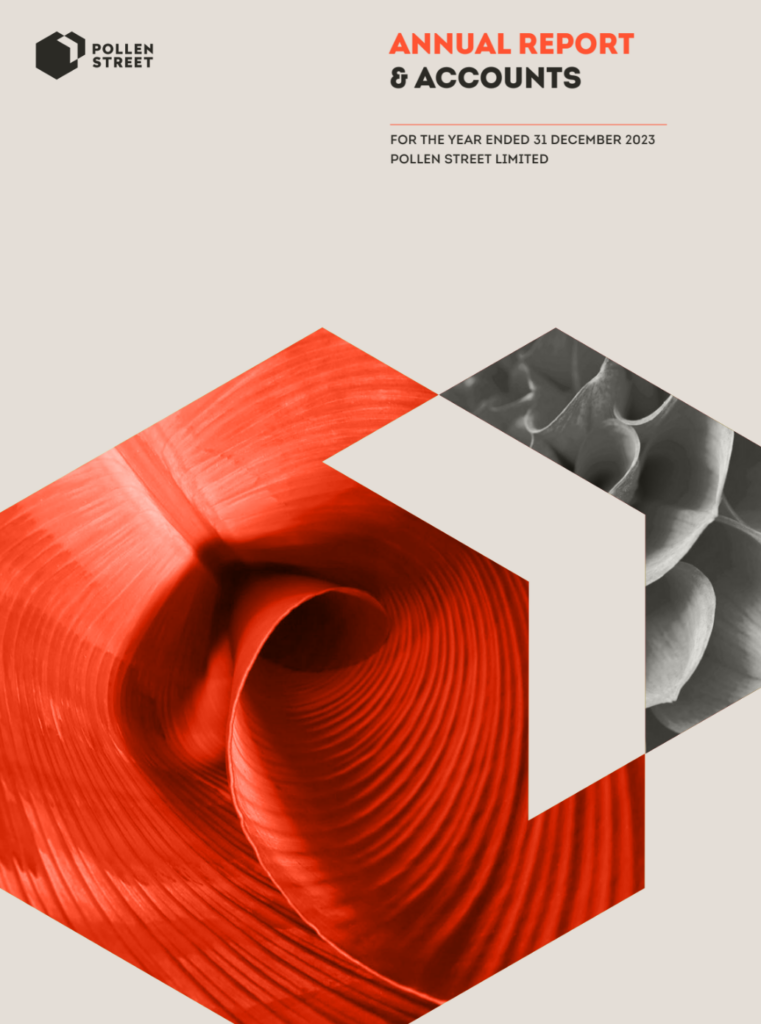 Pollen Street Annual Report Copywriting Financial Copywriting